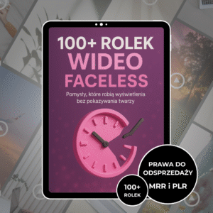 100+ ROLEK WIDEO FACELESS (MRR i PLR)