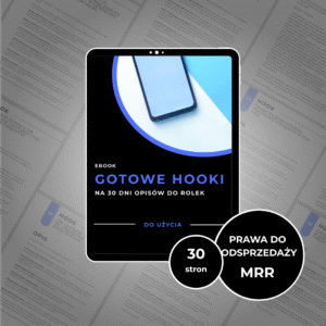GOTOWE HOOKI NA 30 DNI OPISÓW DO ROLEK (MRR)