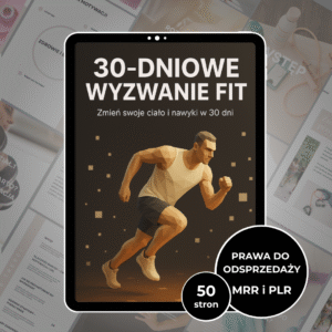 30-DNIOWE WYZWANIE FIT (MRR i PLR)